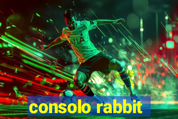 consolo rabbit