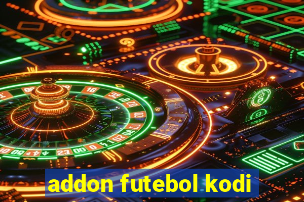 addon futebol kodi