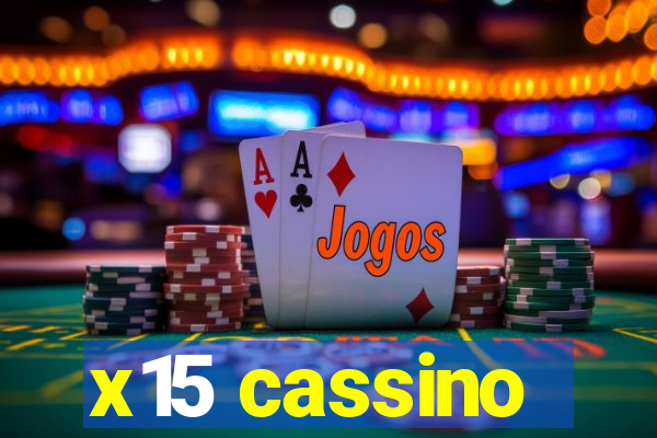 x15 cassino