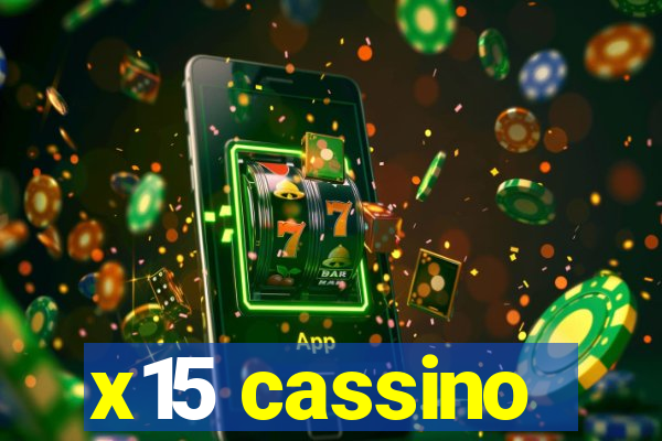 x15 cassino