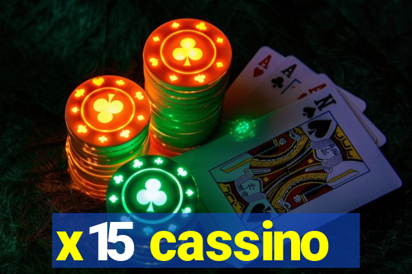 x15 cassino