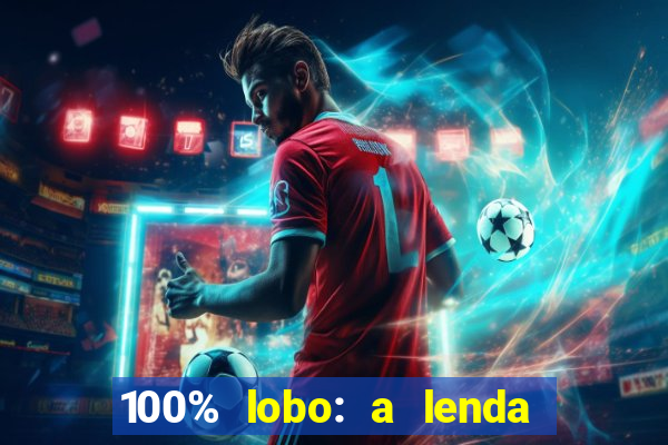 100% lobo: a lenda da pedra da lua 2 temporada