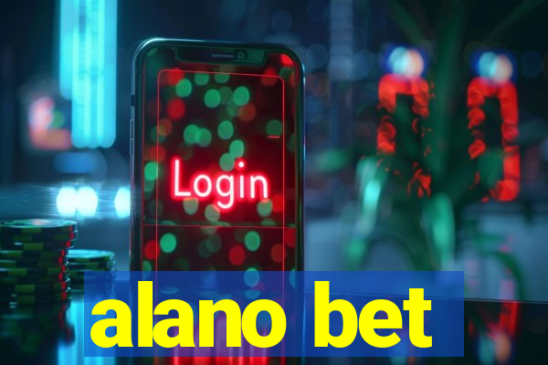 alano bet