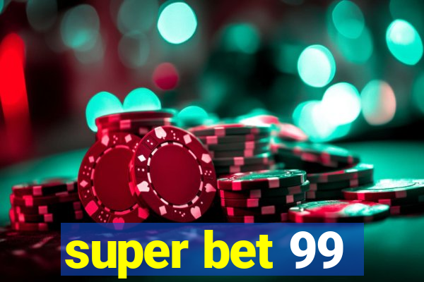 super bet 99