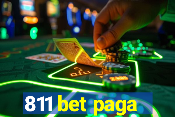 811 bet paga