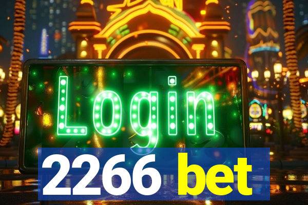 2266 bet