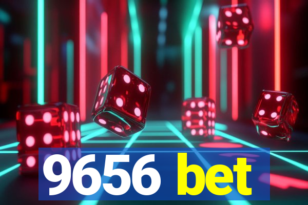 9656 bet