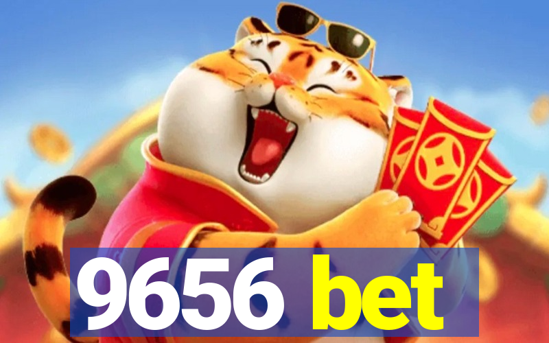 9656 bet