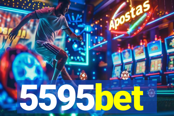 5595bet