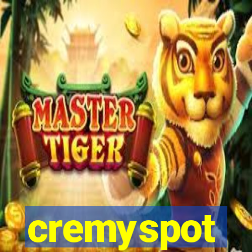 cremyspot