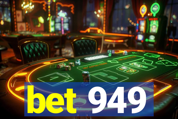 bet 949