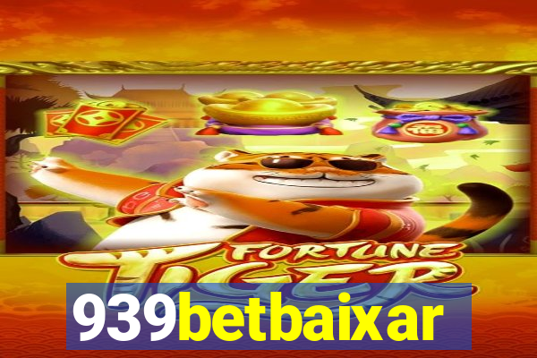 939betbaixar