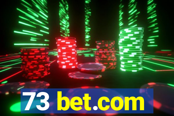 73 bet.com