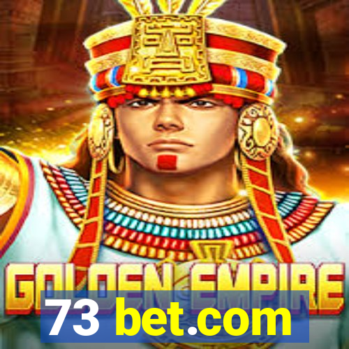 73 bet.com