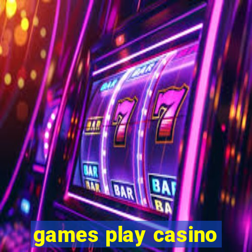 games play casino