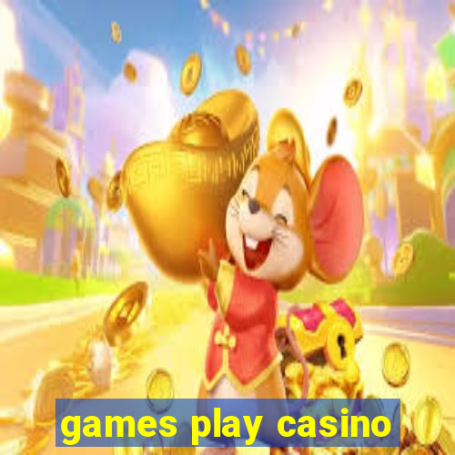 games play casino