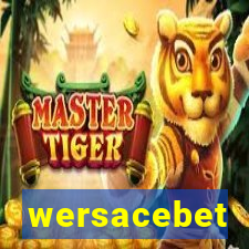 wersacebet