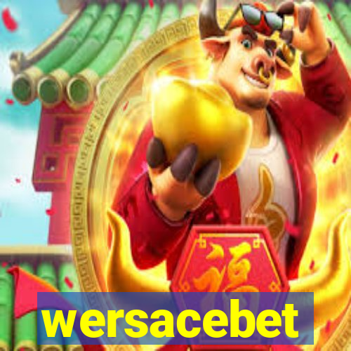 wersacebet