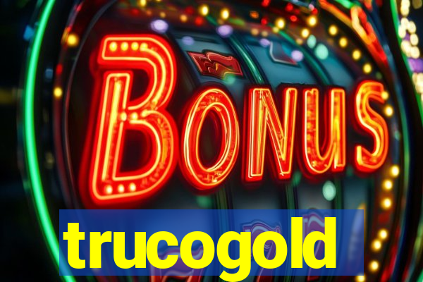 trucogold