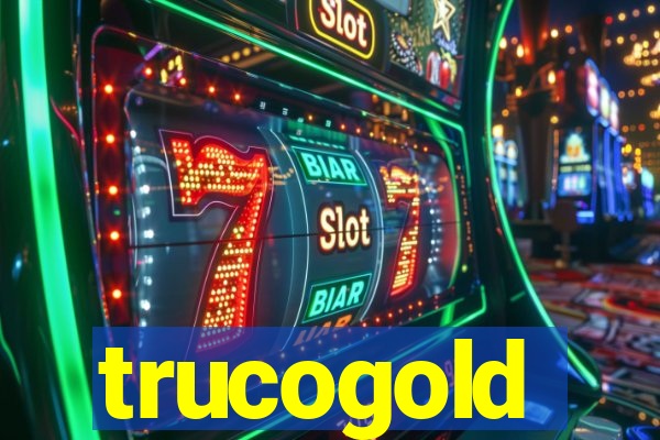 trucogold