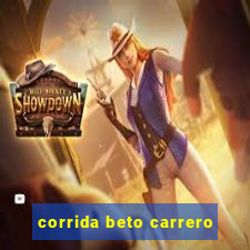 corrida beto carrero