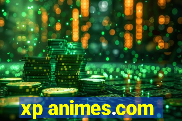 xp animes.com