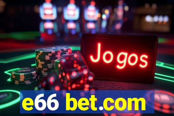 e66 bet.com