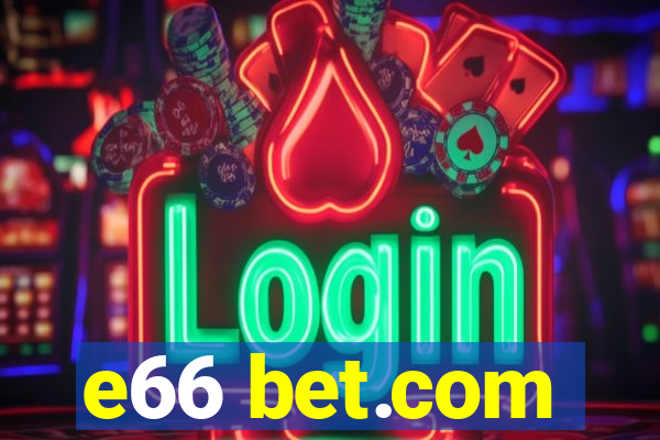 e66 bet.com