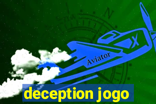 deception jogo