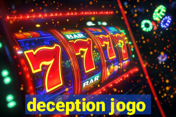 deception jogo