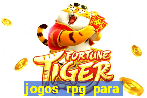 jogos rpg para ganhar dinheiro