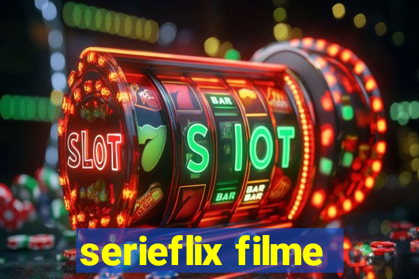 serieflix filme