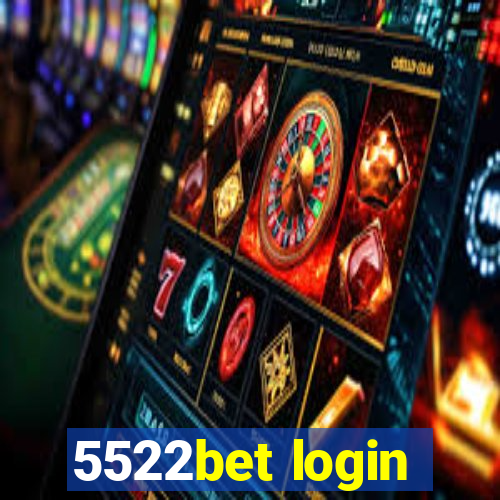 5522bet login