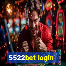 5522bet login