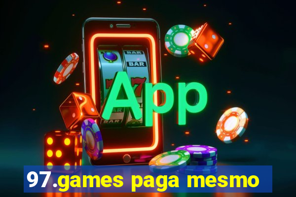 97.games paga mesmo