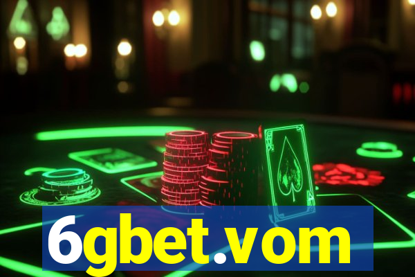 6gbet.vom