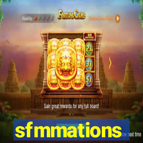 sfmmations