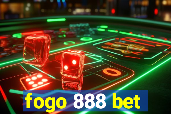 fogo 888 bet