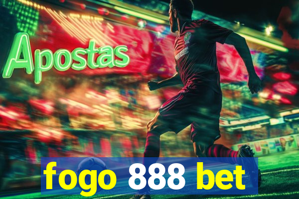 fogo 888 bet