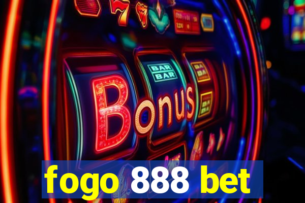 fogo 888 bet