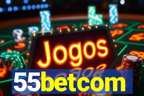 55betcom