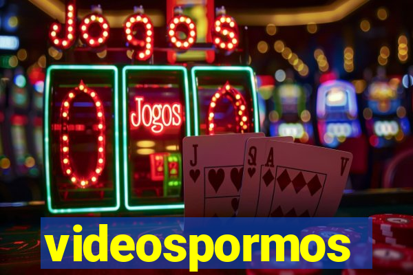 videospormos