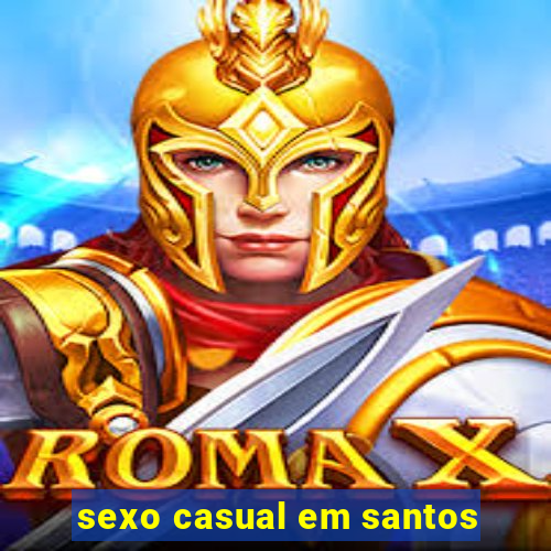 sexo casual em santos