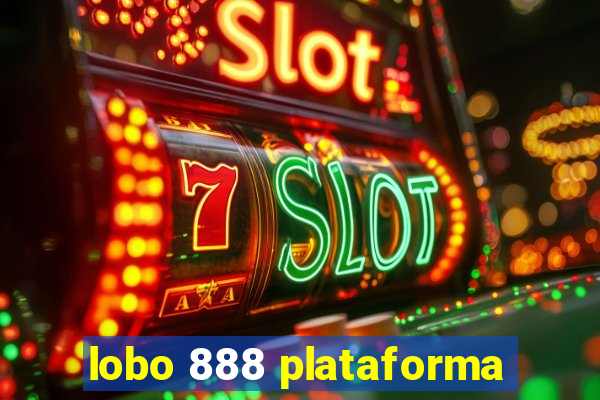 lobo 888 plataforma