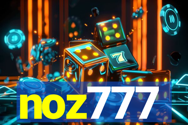 noz777