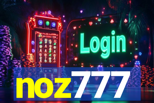 noz777