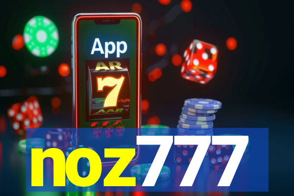 noz777