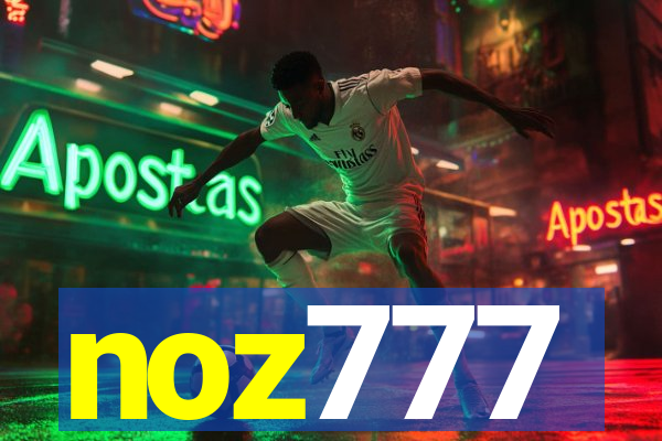 noz777