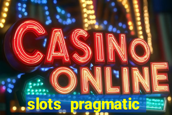 slots pragmatic play porcentagem