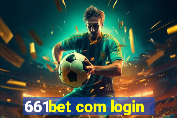 661bet com login